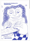 Apartamento Cookbook #9: Sandwiches!
